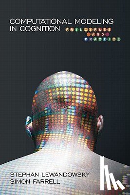Lewandowsky - Computational Modeling in Cognition: Principles and Practice