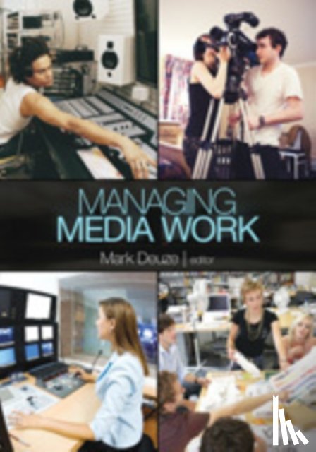 Deuze - Managing Media Work