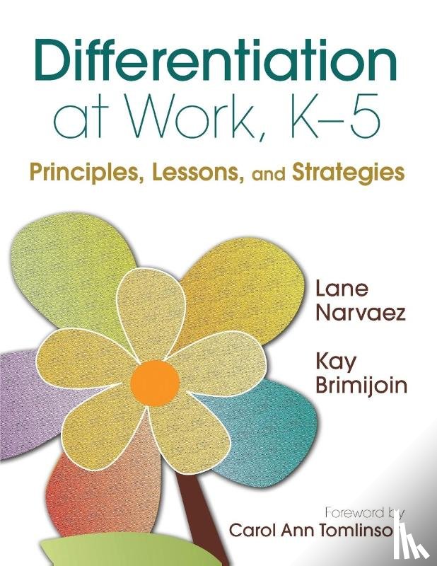 Narvaez, M. Lane, Brimijoin, Kay - Differentiation at Work, K-5