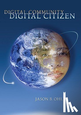 Ohler, Jason B. - Digital Community, Digital Citizen