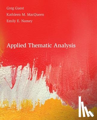 Guest, Greg, MacQueen, Kathleen M., Namey, Emily E. - Applied Thematic Analysis