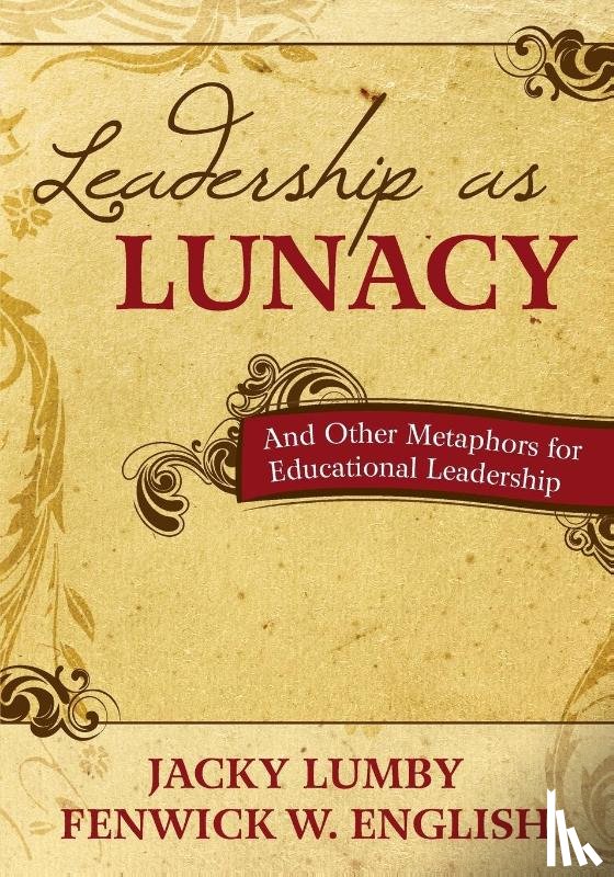 Lumby, Jacky, English, Fenwick W. - Leadership as Lunacy