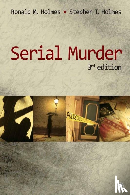 Holmes, Ronald M., Holmes, Stephen T. - Serial Murder