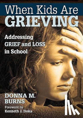 Burns - When Kids Are Grieving