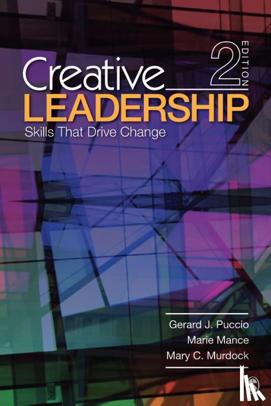 Gerard J. Puccio, Marie Mance, Mary C. Murdock - Creative Leadership