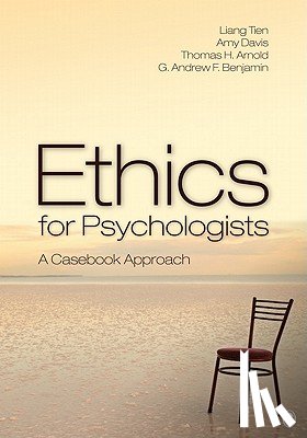 Tien, Davis, Amy S., Arnold, Thomas H., Benjamin, G. Andrew H. - Ethics for Psychologists