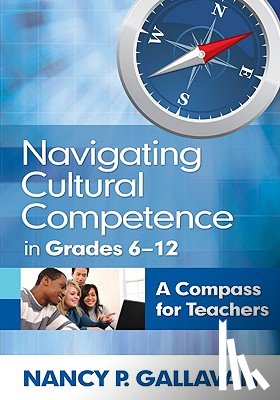 Gallavan - Navigating Cultural Competence in Grades 6-12