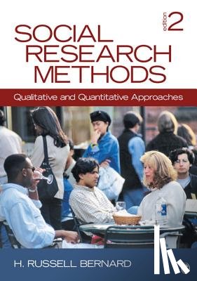 Bernard - Social Research Methods: Qualitative and Quantitative Approaches - Qualitative and Quantitative Approaches