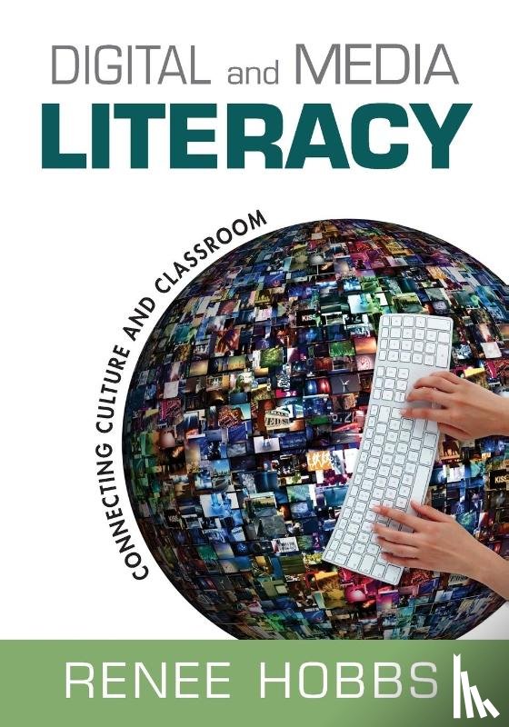 Hobbs, Renee - Digital and Media Literacy