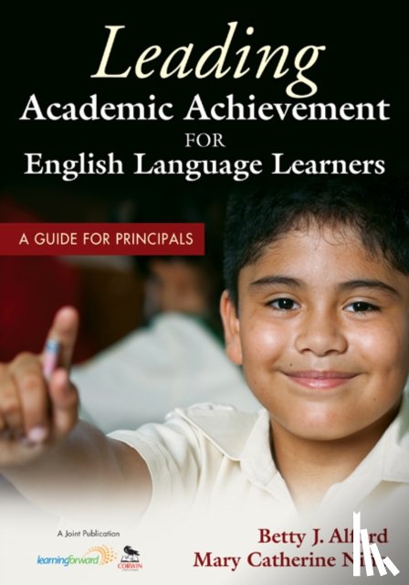 Alford, Nino, Mary C. - Leading Academic Achievement for English Language Learners: A Guide for Principals