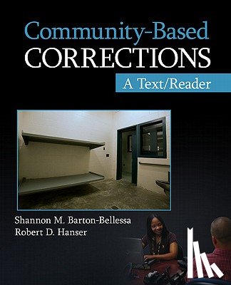 Barton-Bellessa, Hanser, Robert D. - Community-Based Corrections: A Text/Reader