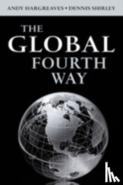 Hargreaves, Shirley, Dennis L. - The Global Fourth Way