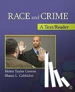 Taylor-Greene, Gabbidon, Shaun L. - Race and Crime: A Text/Reader - A Text/Reader