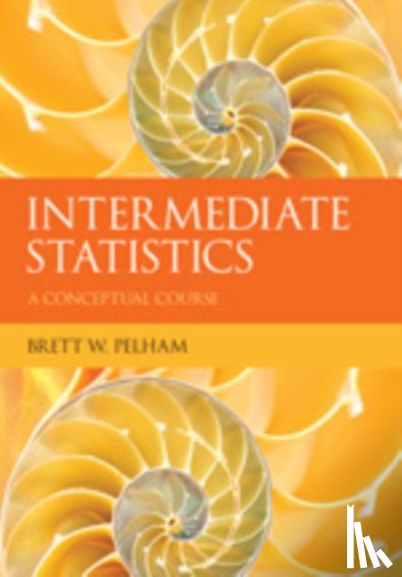 Pelham, Brett W. - Intermediate Statistics