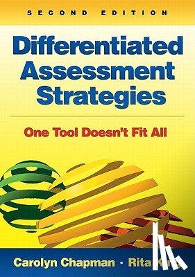 Chapman - Differentiated Assessment Strategies: One Tool Doesn't Fit All