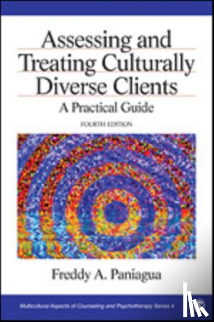 Paniagua - Assessing and Treating Culturally Diverse Clients: A Practical Guide