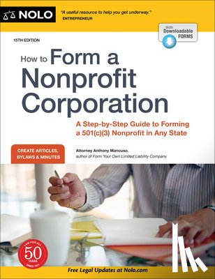 Mancuso, Anthony - How to Form a Nonprofit Corporation (National Edition): A Step-By-Step Guide to Forming a 501(c)(3) Nonprofit in Any State