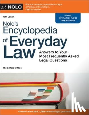 The Editors of Nolo, The Editors of Nolo - The Editors of Nolo, T: Nolo's Encyclopedia of Everyday Law