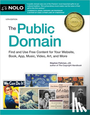 Fishman, Stephen - The Public Domain: How to Find & Use Copyright-Free Writings, Music, Art & More