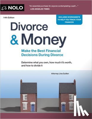 Guillen, Lina - Divorce & Money: Make the Best Financial Decisions During Divorce