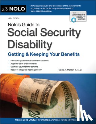 Morton III, David A. - Nolo's Guide to Social Security Disability: Getting & Keeping Your Benefits