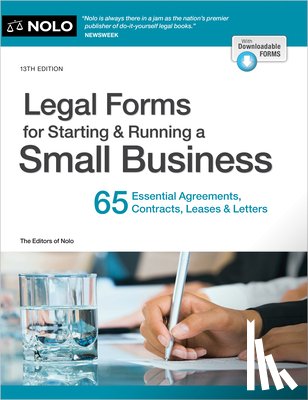 Editors of Nolo - Legal Forms for Starting & Running a Small Business: 65 Essential Agreements, Contracts, Leases & Letters