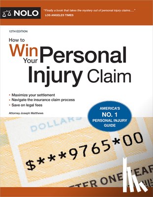 Matthews, Joseph - How to Win Your Personal Injury Claim