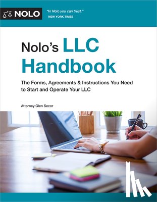 Glen, Secor - Nolo's LLC Handbook: A Complete Legal Guide to Creating and Operating Your LLC