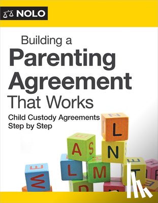 Lee, Mimi - Building a Parenting Agreement That Works: Child Custody Agreements Step by Step