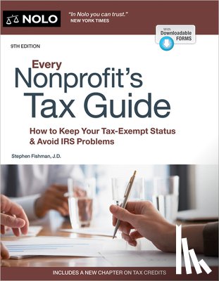 Fishman, Stephen - Every Nonprofit's Tax Guide: How to Keep Your Tax-Exempt Status & Avoid IRS Problems