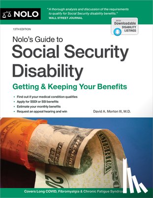 Morton III, David A. - Nolo's Guide to Social Security Disability: Getting & Keeping Your Benefits