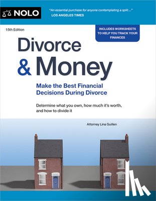 Guillen, Lina - Divorce & Money: Make the Best Financial Decisions During Divorce