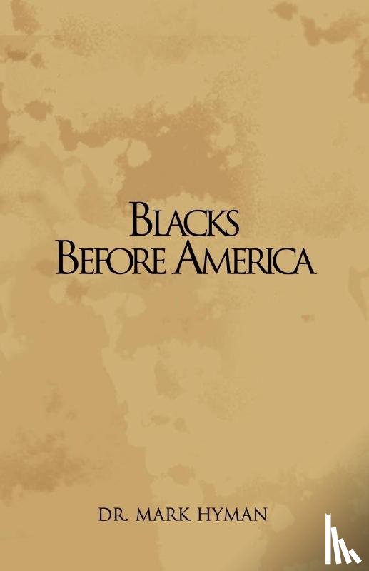Hyman - Blacks Before America