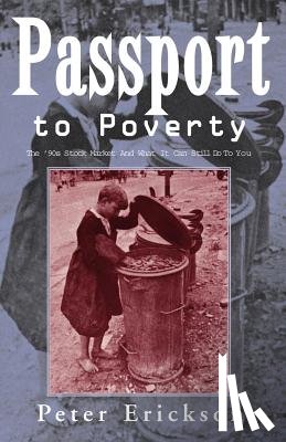 Erickson, Peter - Passport to Poverty