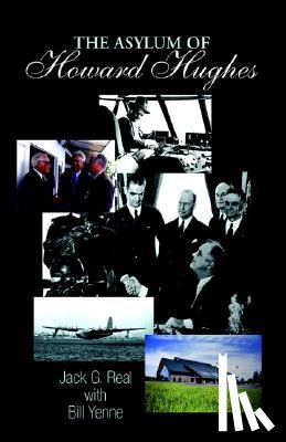 Real, Jack G - The Asylum of Howard Hughes