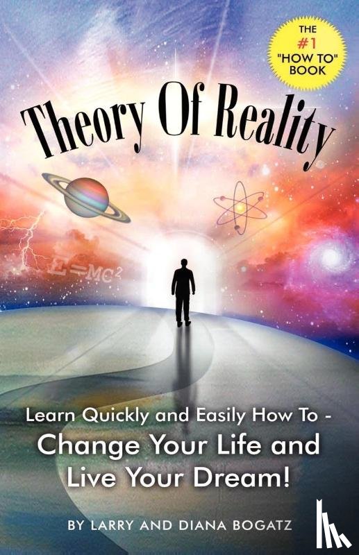 Larry Bogatz, Diana Bogatz - Theory of Reality