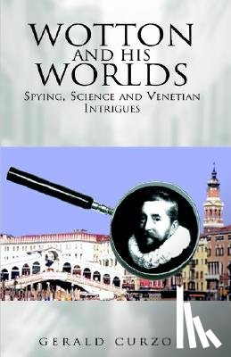 Curzon, Gerald, Curzon, G - Wotton and His Worlds