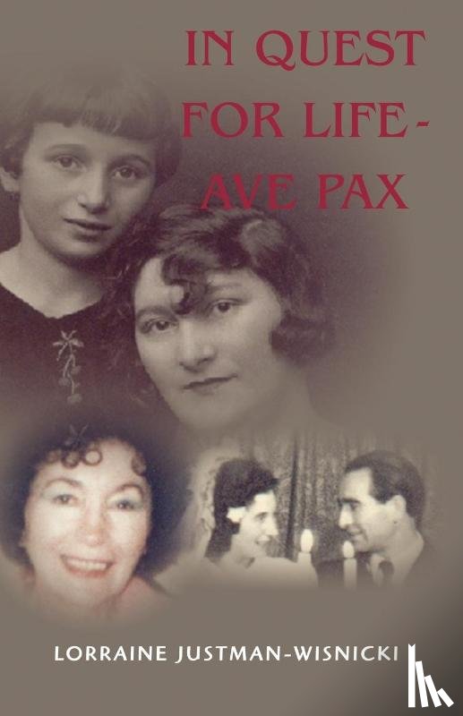 Justman-Wisnicki, Lorraine - In Quest For Life Ave Pax