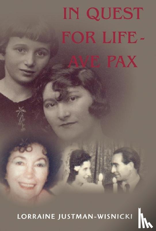 Justman-Wisnicki, Lorraine - In Quest For Life Ave Pax
