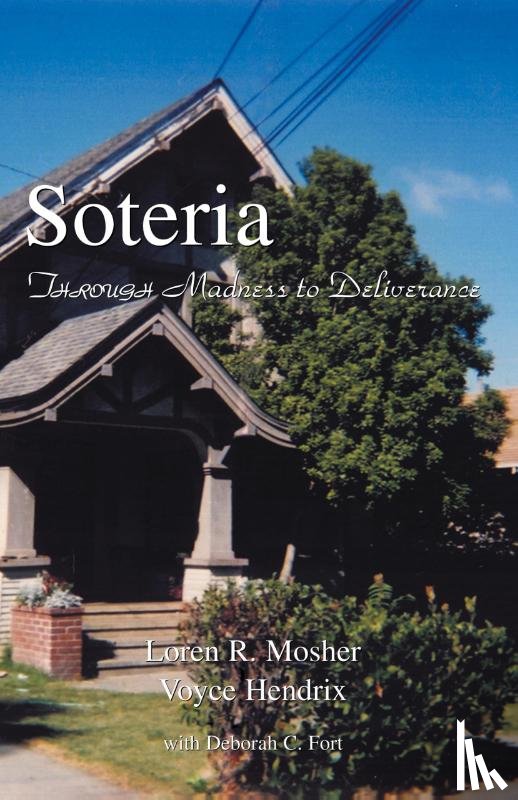 Fort, Loren R Mosher Voyce Hendrix, Mosher, Loren R - Soteria