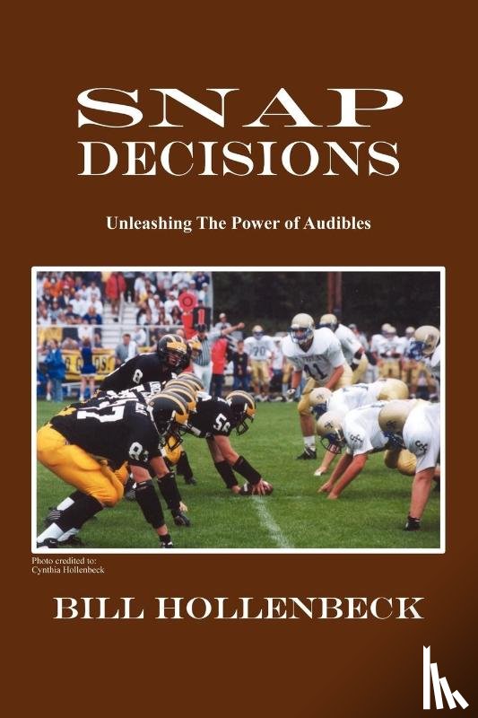 Hollenbeck, Bill - Snap Decisions