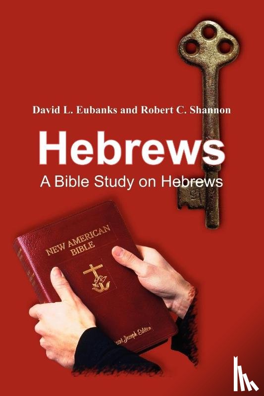 Eubanks, David L., Shannon, Robert C. - Hebrews