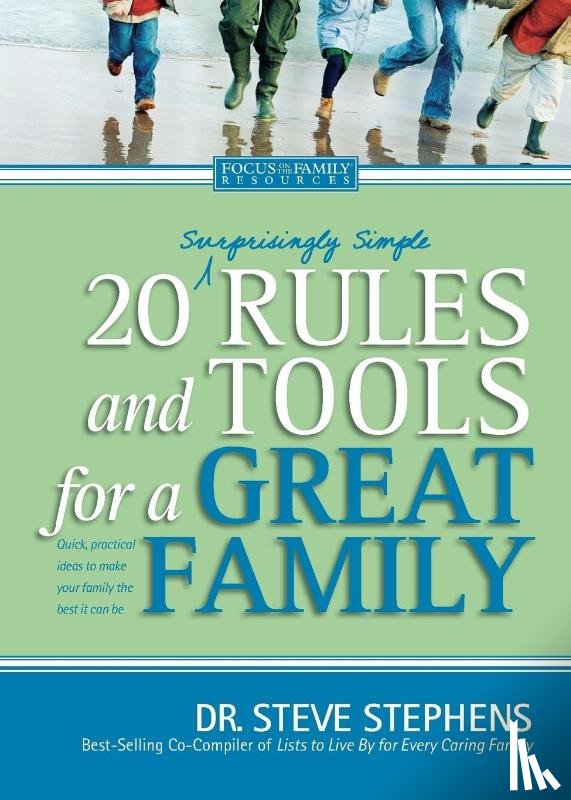 Steve Stephens - 20 (Surprisingly Simple) Rules And Tools For A Great Family