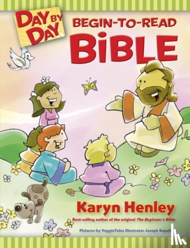 Henley, Karyn - Day By Day Begin-to-Read Bible