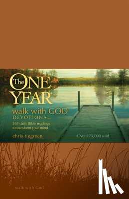 Walk Thru Ministries - The One Year Walk with God Devotional: 365 Daily Bible Readings to Transform Your Mind