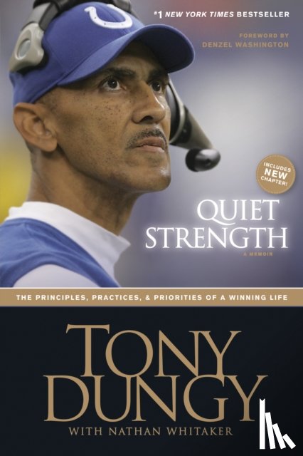 Tony Dungy - Quiet Strength