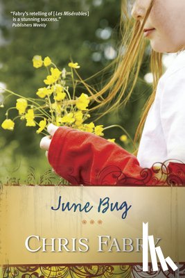 Chris Fabry - June Bug