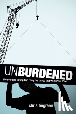 Tiegreen, Chris - Unburdened