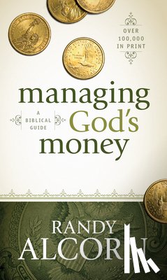 Alcorn, Randy - Managing God's Money