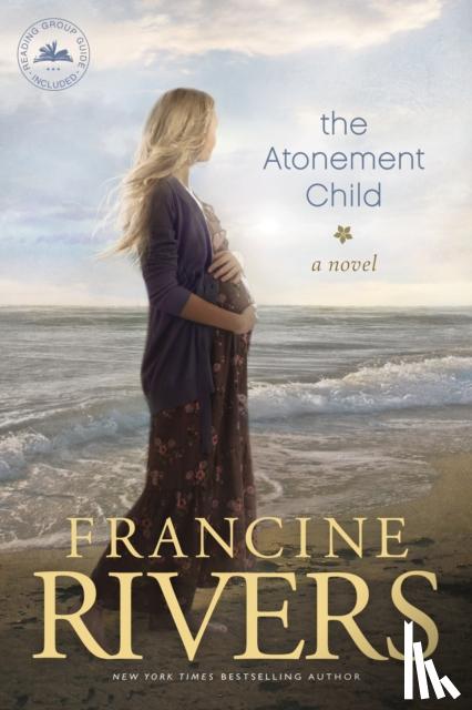 Rivers, Francine - Atonement Child